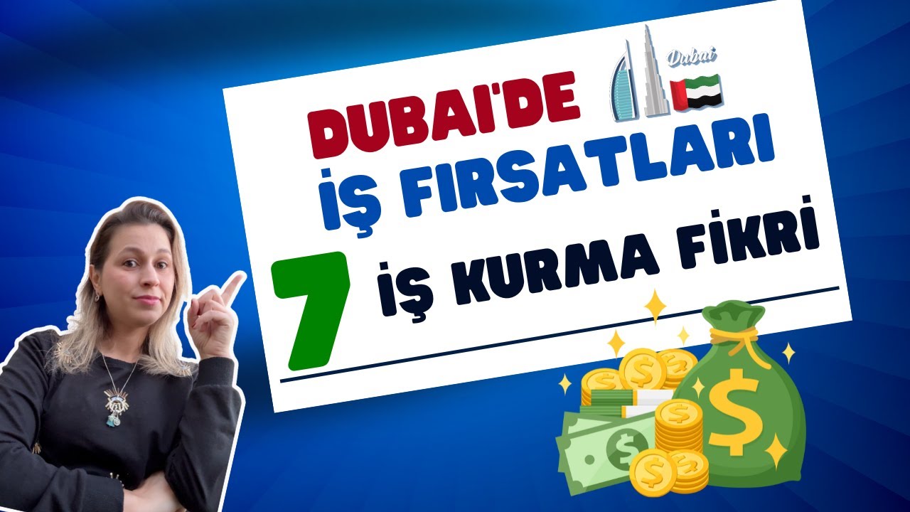 Dubai'de İş Fikirleri ve Fırsatlar | Ingilizce Sart mi? | Yan Gelir Elde Etme Yollari #dubaiişbulmak
