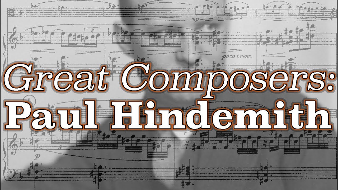 Great Composers: Paul Hindemith