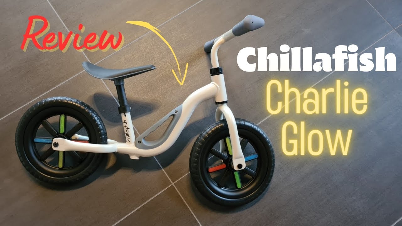 Chillafish Charlie Glow Balance Bike Review