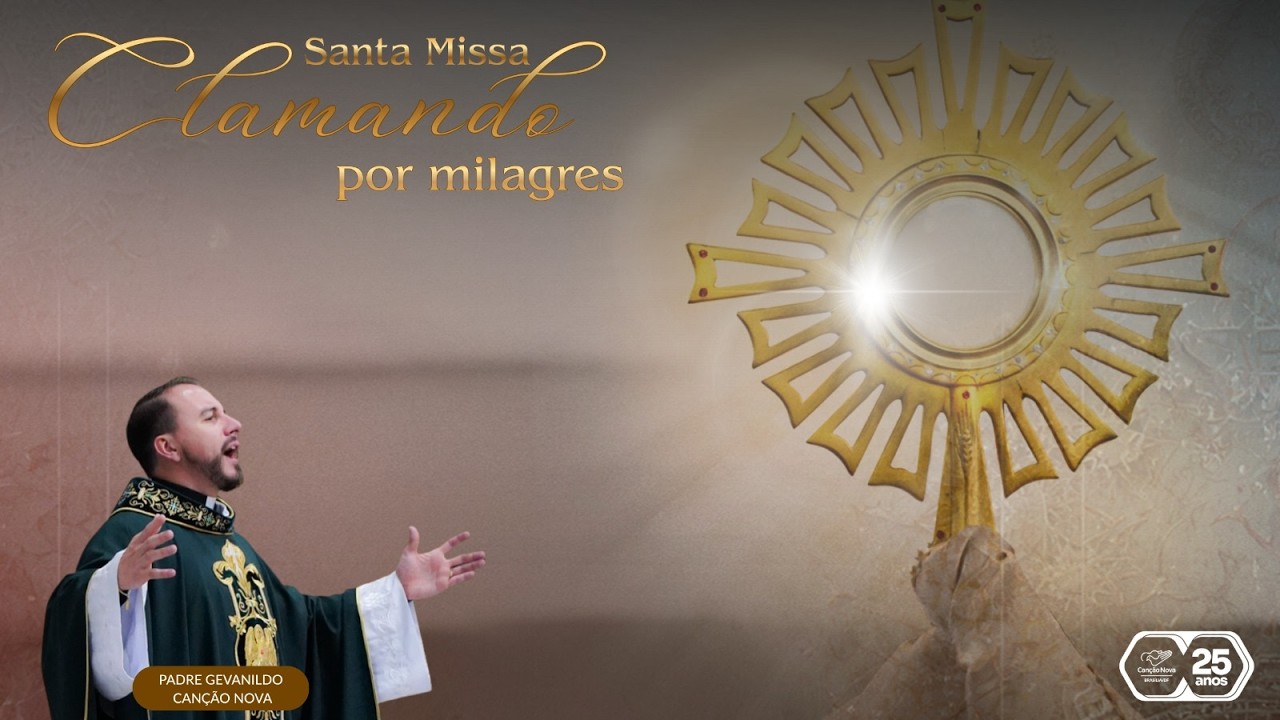 Santa Missa Clamando por Milagres - Padre Gevanildo Torres - 12/02/2026