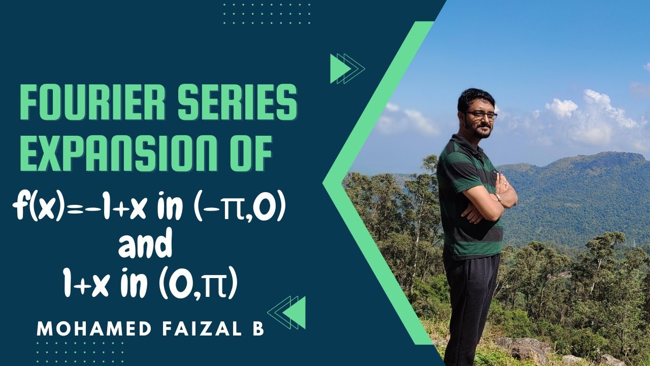 FOURIER SERIES EXPANSION OF f(x) = -1+x in (-π,0) and 1+x in (0,π)