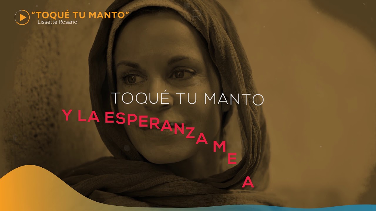 Toqué tu manto | Lissette Rosario (Lyric)
