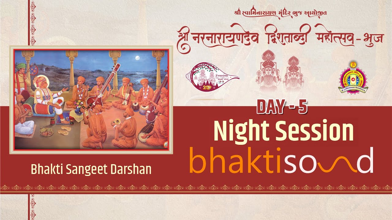 Bhakti Sangeet Darshan - Shree Narnarayandev Dvishatabdi Mahotsav