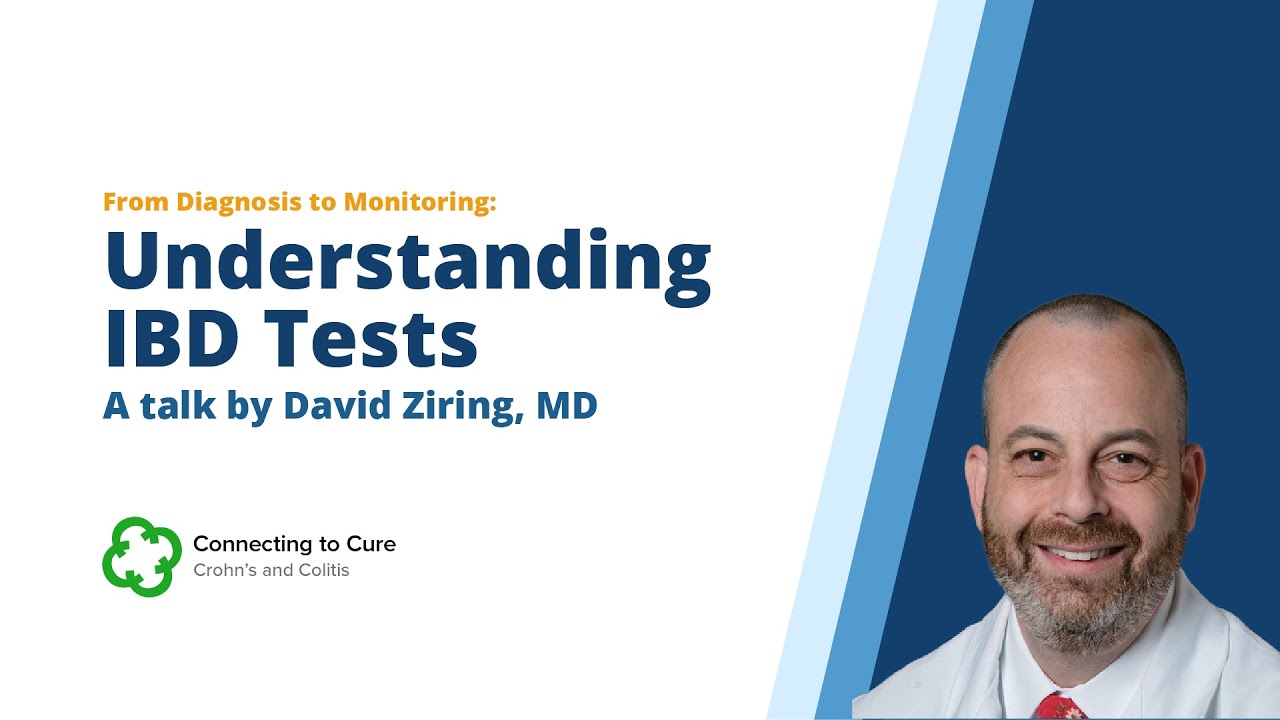 Speaker Series: Understanding IBD Tests | David Ziring