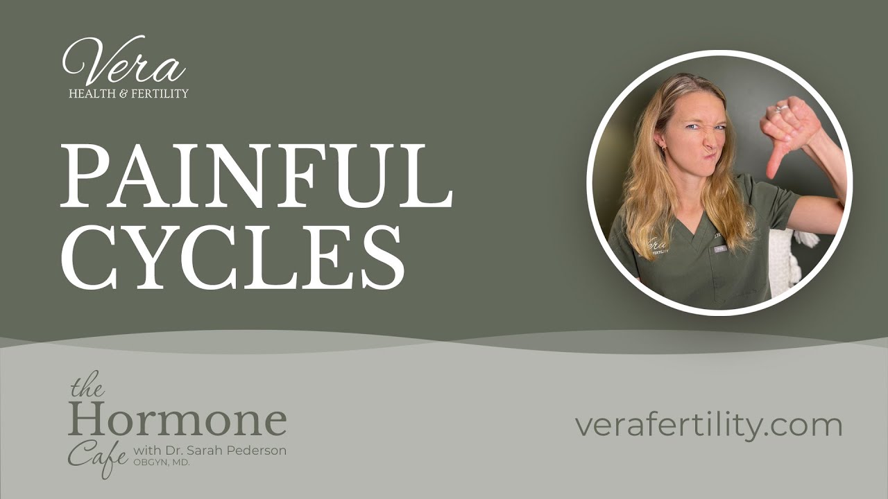 Is Your Period Too Painful? Causes, Workup & Treatment Tips | Episode 12