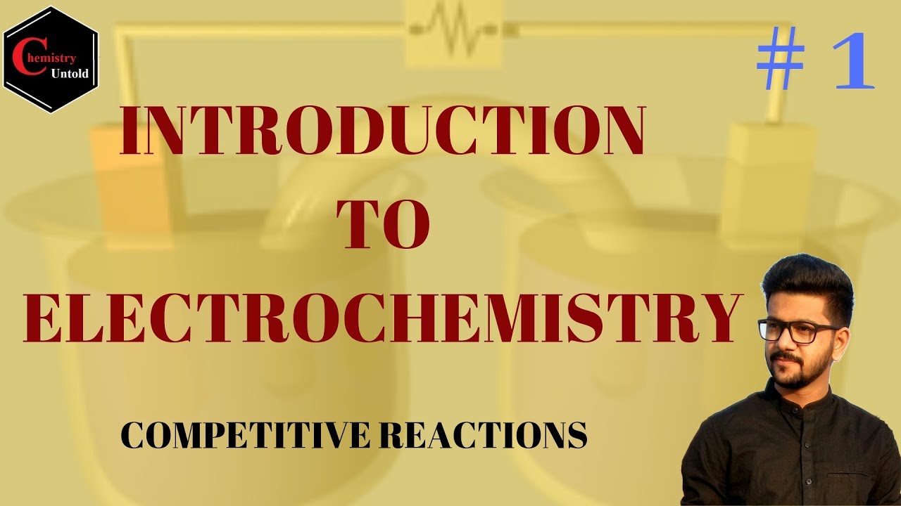 ELECTROCHEMISTRY IN HINDI || Introduction To Electrochemistry -01