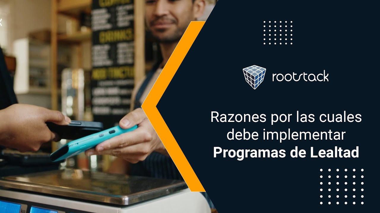 Razones por las cuales debe implementar programas de Lealtad