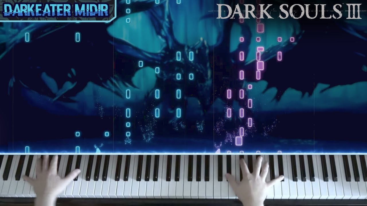 🎹 Dark Souls III - 'Darkeater Midir' on Piano