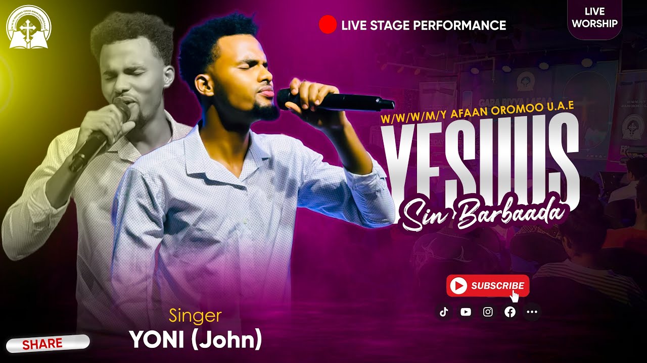 Singer Yonas ( John ) || YEROO WAAQEFFANNA || WWWMY AO UAE 2025 ||