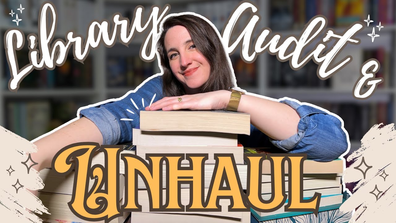 Library Audit & Massive Unhaul 📚 || Time For These Books To Go 👋