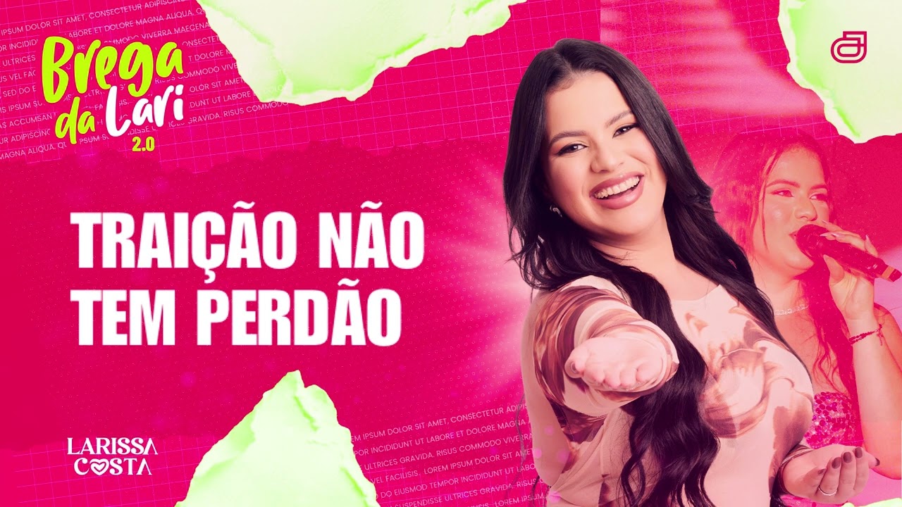 Larissa Costa – Traição Não Tem Perdão (Brega da Lari 2.0) [Áudio Oficial]
