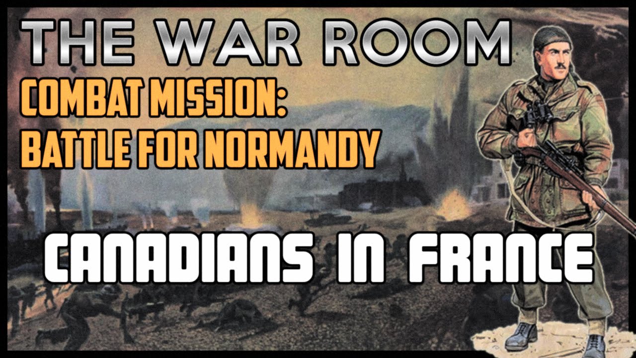 Canadians in France - Combat Mission: Battle for Normandy