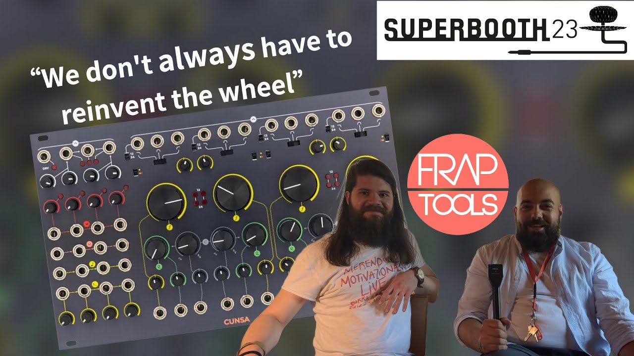 Frap Tools Developer Interview and Cunsa Quad Analog Filter First Look | Superbooth 2023