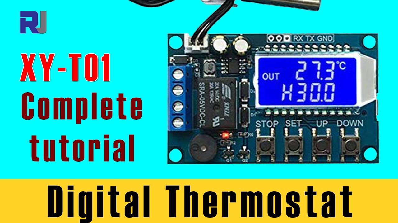 How to use  XY-T01 Digital Thermostat Module - RJT205