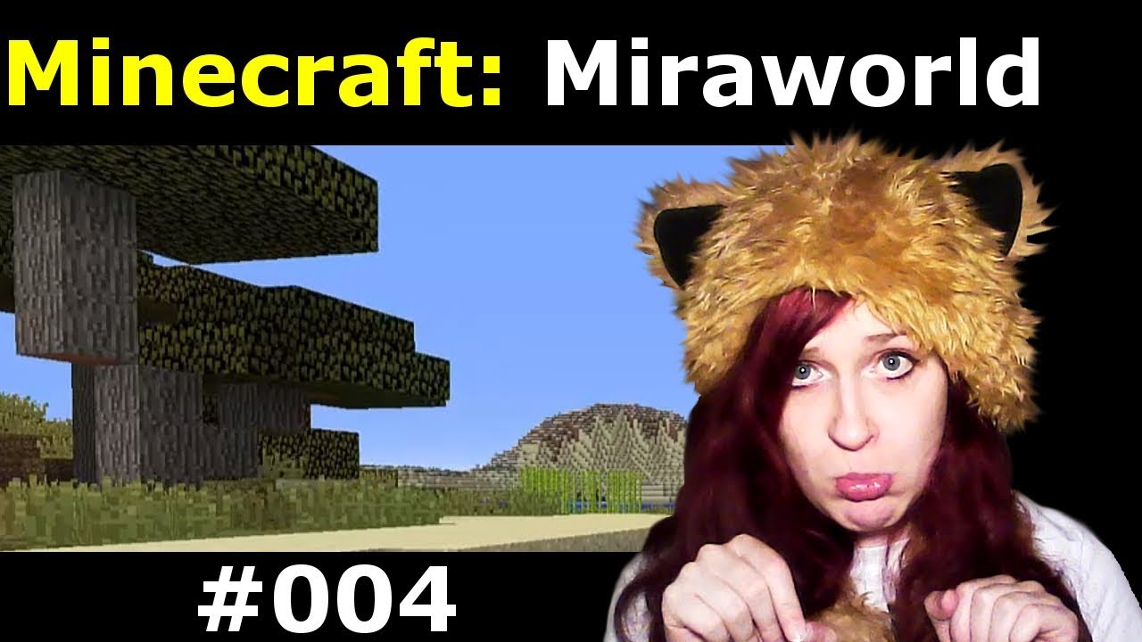 Minecraft ✖ Miraworld #004 - Ihr seid da, wo ich bin