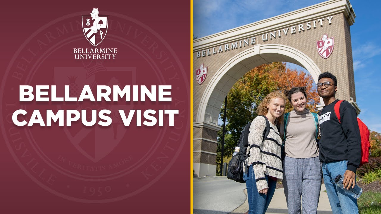 Visit Bellarmine University | Sign Up for a Campus Tour
