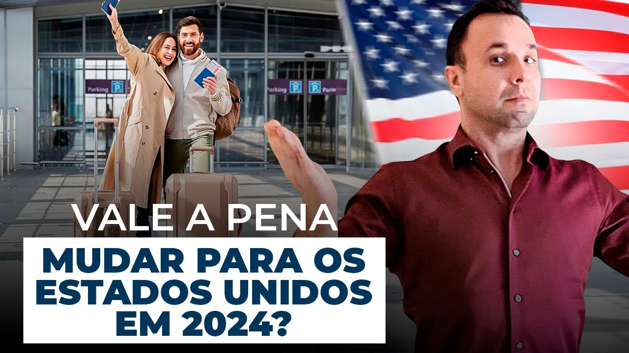 Vale a pena mudar para os Estados Unidos em 2024? DICAS VALIOSAS