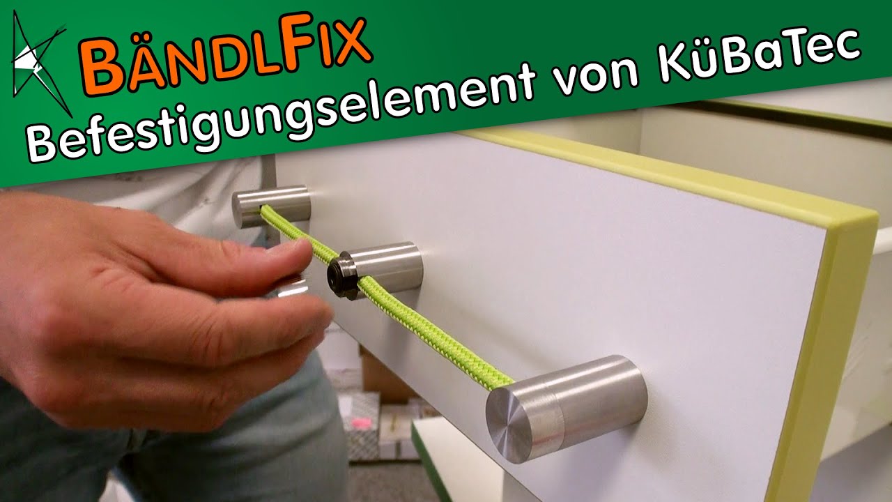 Mehrteilige M&ouml;belgriffe mit dem Befestigungselement B&auml;ndlFix von K&uuml;BaTec kreieren und montieren