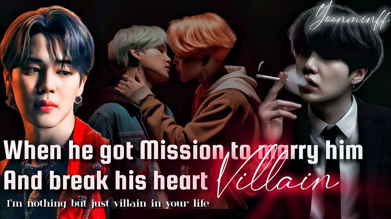 || villain | I'm nothing but just villain in your life  (yoonmin oneshot ff) #yoonminff