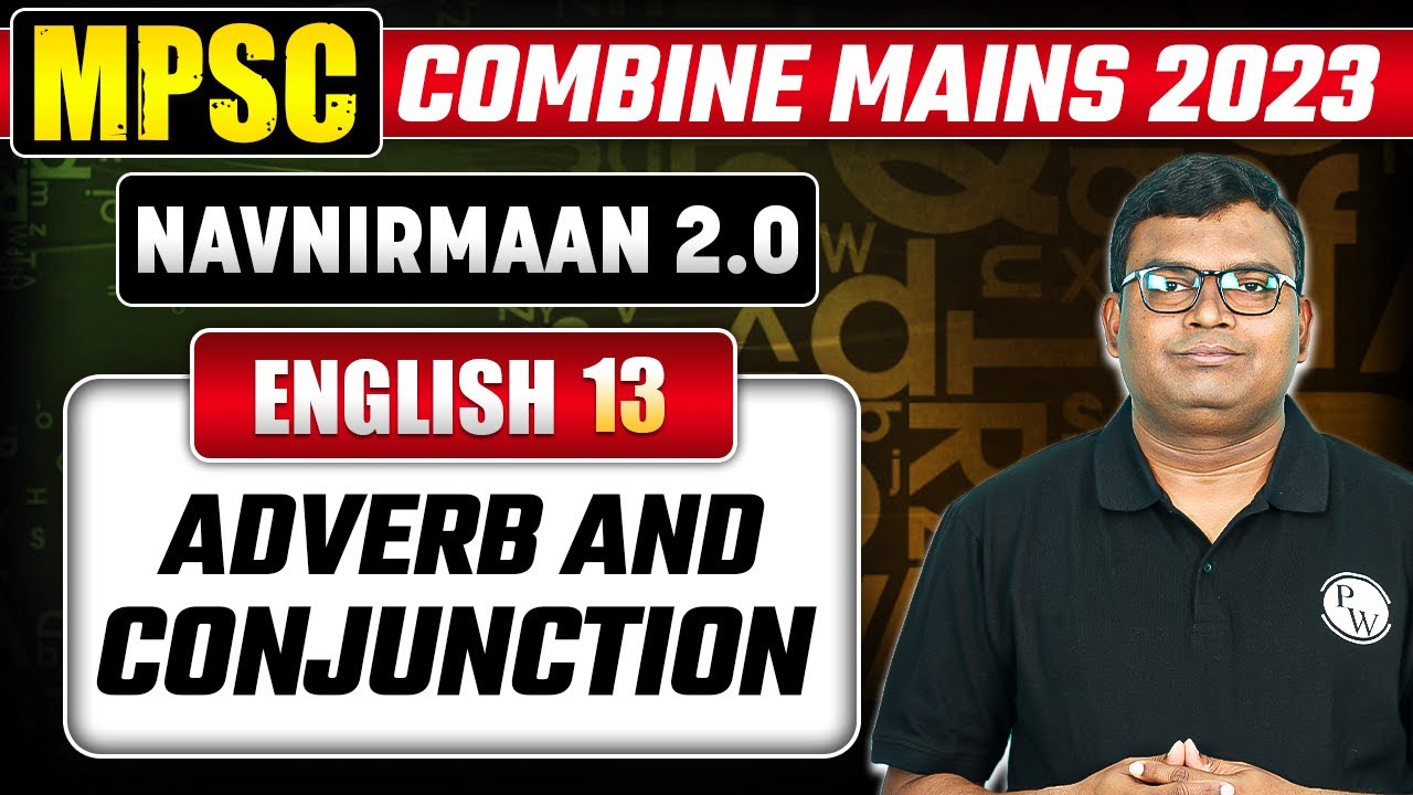Adverb and Degree For MPSC Combine Mains 2023 | English Grammar For MPSC Mains 2023 | Part- 13