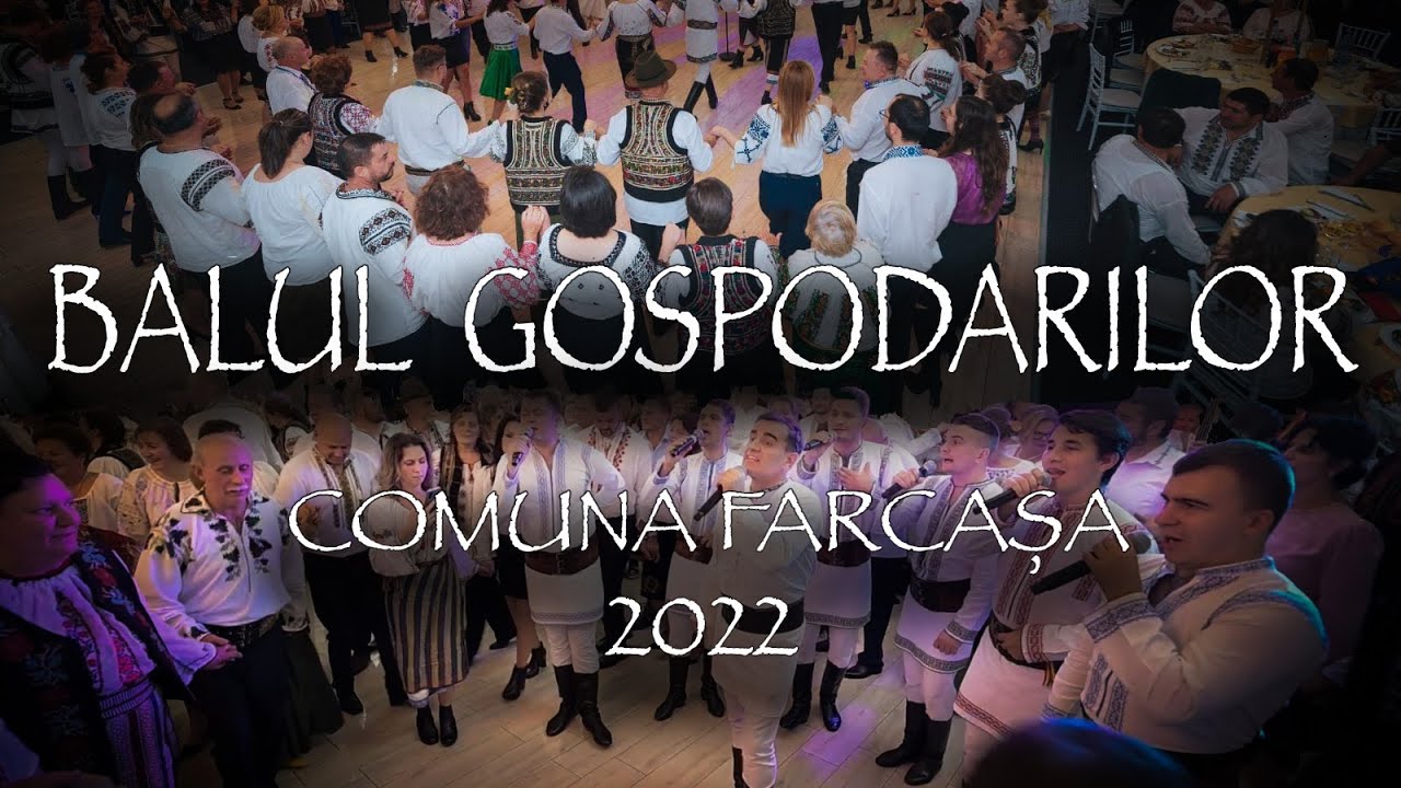 BALUL GOSPODARILOR DIN COMUNA FARCAȘA- 23 OCTOMBRIE 2022