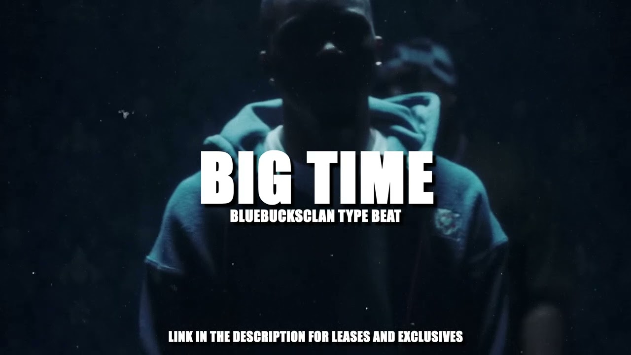 [FREE] Bluebucksclan type beats 