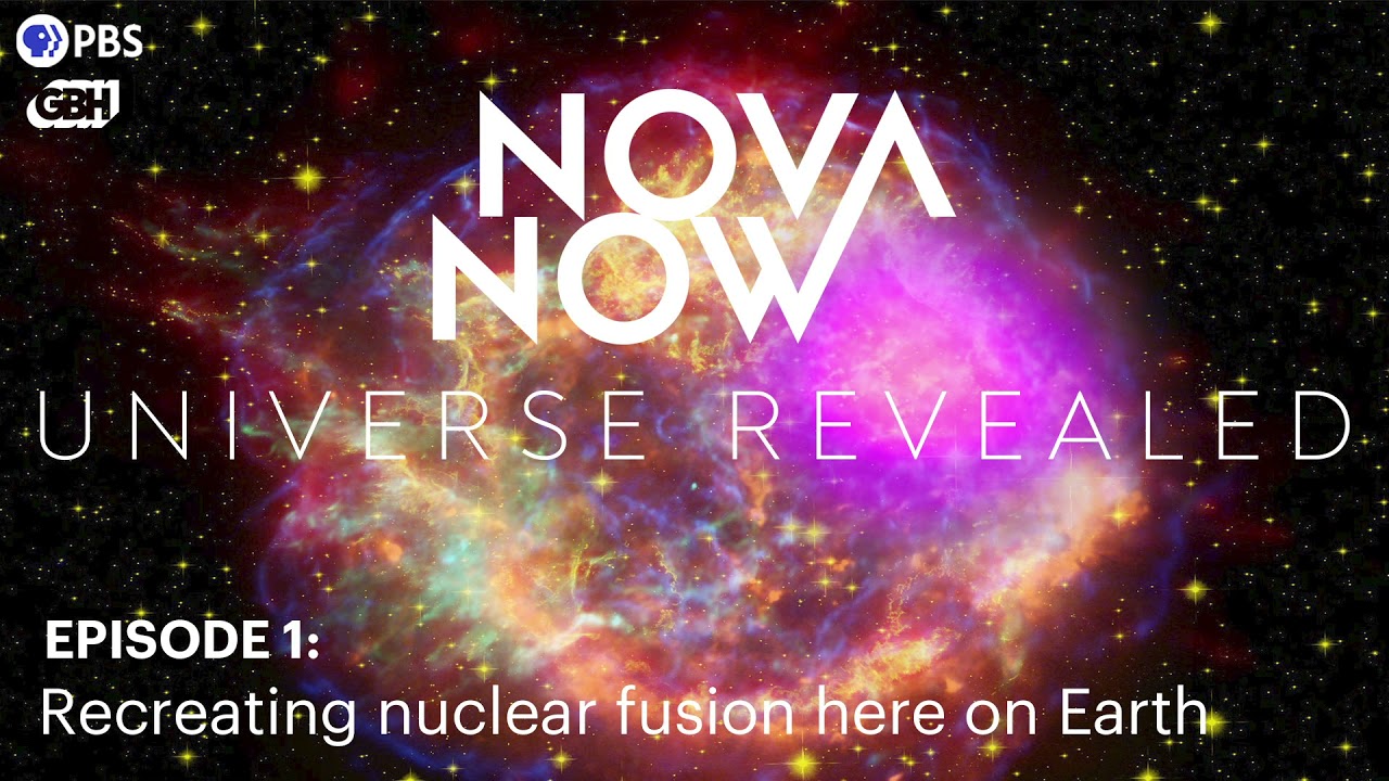 NOVA Now Universe Revealed Podcast Episode I Can We Recreate the Power of Stars Down on Earth?