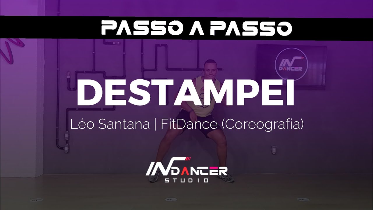 PASSO A PASSO: Destampei - Léo Santana | FitDance (Coreografia)