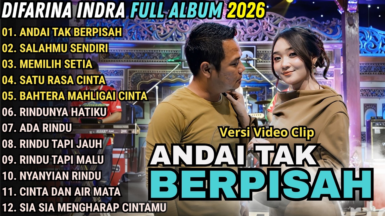 ANDAI TAK BERPISAHH - SALAHMU SENDIRI - DIFARINA INDRA FULL ALBUM || OM ADELLA TERBARU 2026