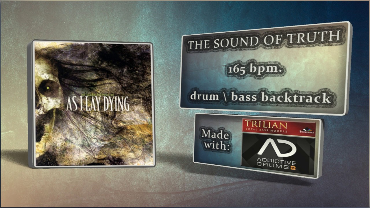 As i lay Dying - Sound of Truth BackTrack(Drum/Bass).
