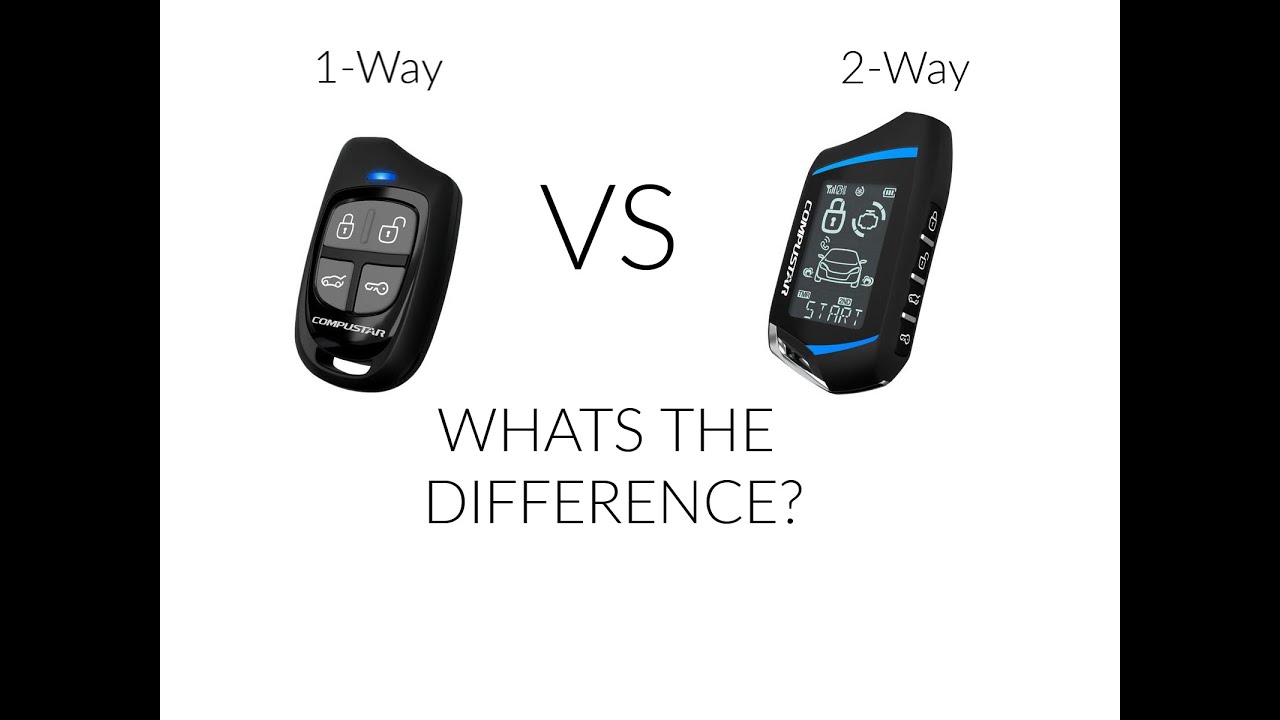 1-Way vs 2-Way What's the Difference? | Remote Starters