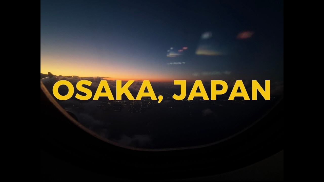 OSAKA VLOG