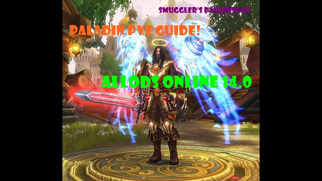 Allods Online 14.0 Paladin PVE Guide (P2P EU)