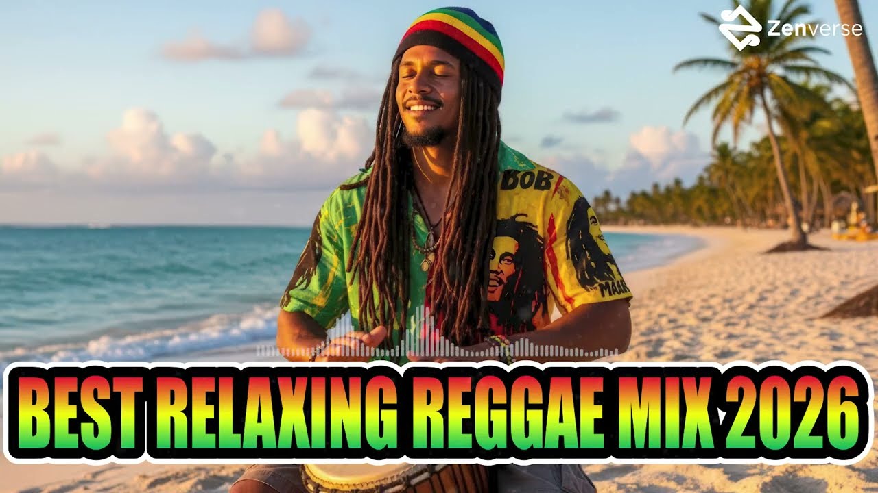 Best Relaxing Reggae Mix 2026 ☀️ Chill Island Reggae Vibes for Stress Relief