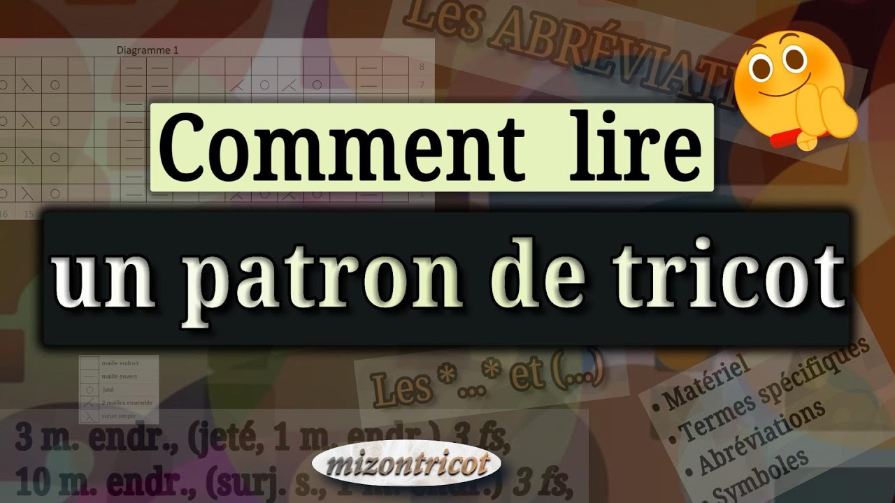 [Tricot] Comment LIRE un PATRON de TRICOT 🐑