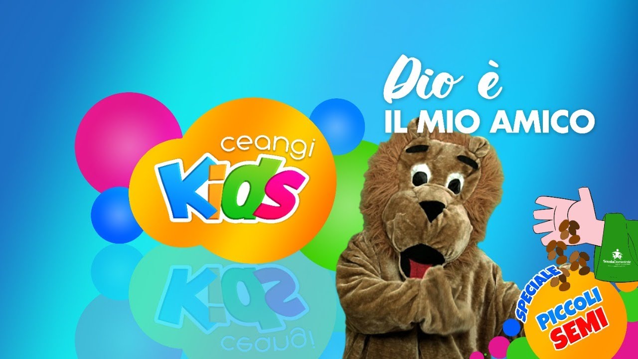 CEANGI KIDS | Scuola Domenicale Online | 2 STAGIONE | Speciale Piccoli Semi