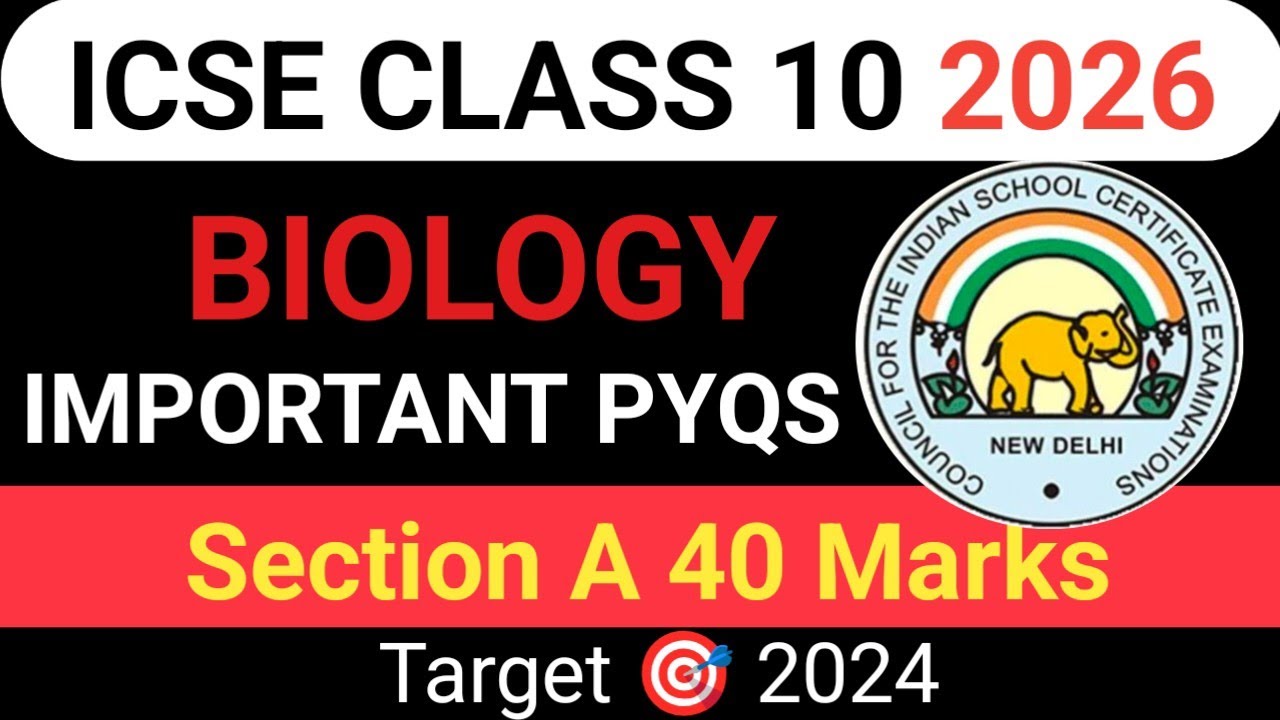 ICSE Class 10 Biology Important Questions 2026 | Biology Class 10 section A Important questions 