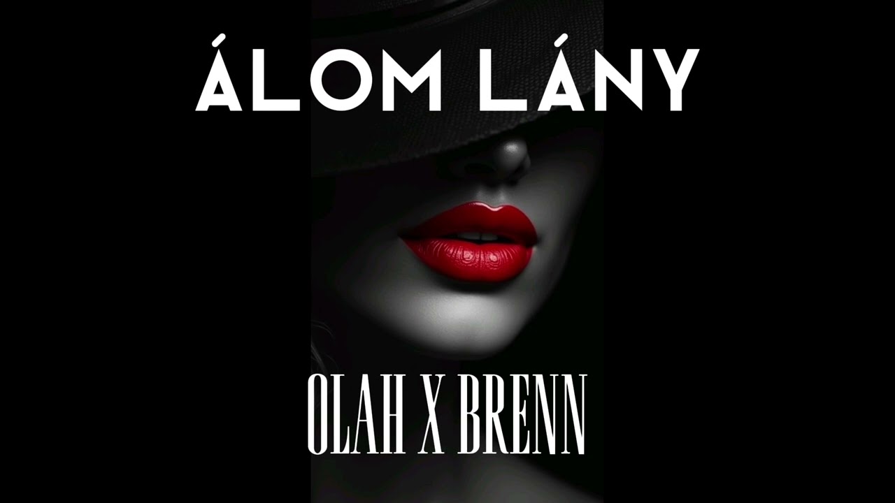 OLAH X BRENN - &Aacute;LOM L&Aacute;NY (Audio Music)