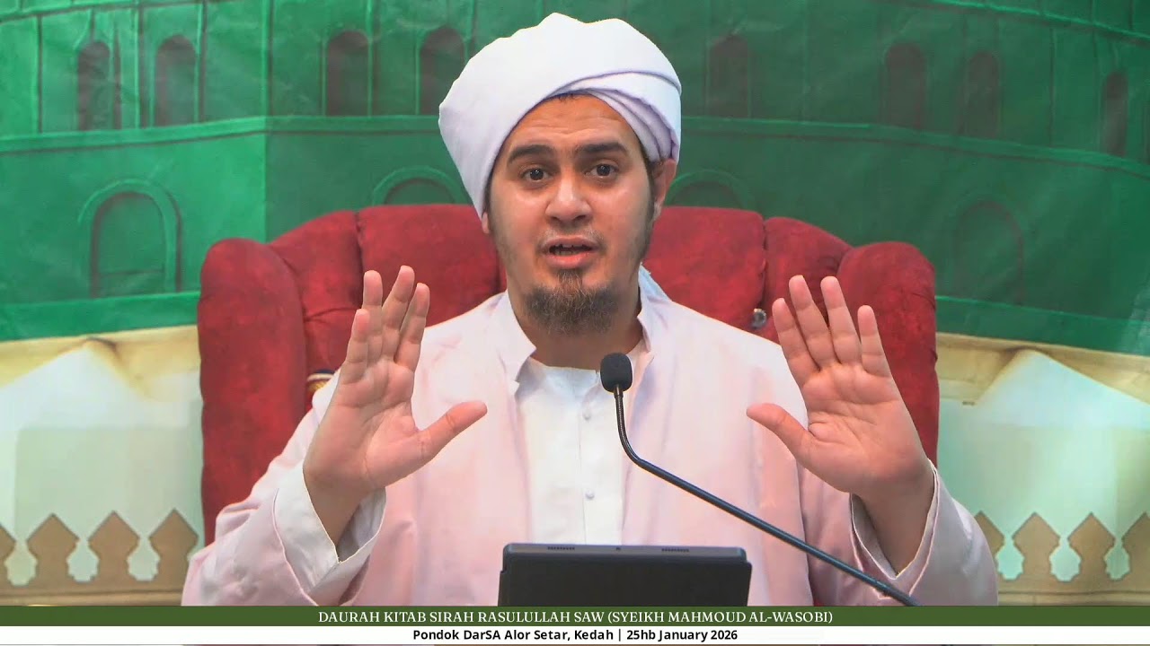 LIVE DAURAH KITAB SIRAH RASULULLAH SAW | SYEIKH MAHMOUD AL-WASOBI