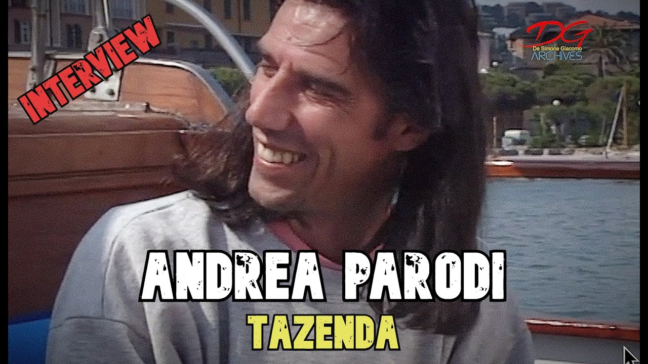 ANDREA PARODI - TAZENDA INTERVISTA PORTOVENERE