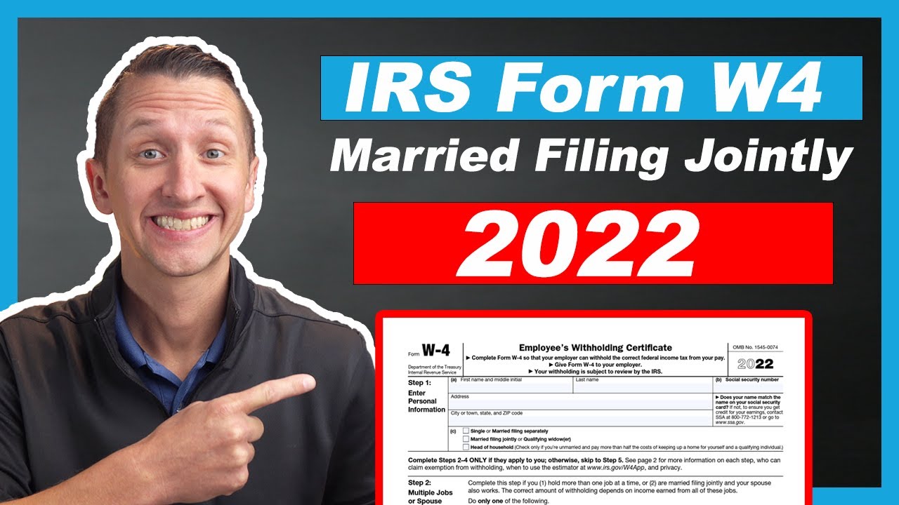 How to fill out IRS Form W4 Married Filing Jointly 2022