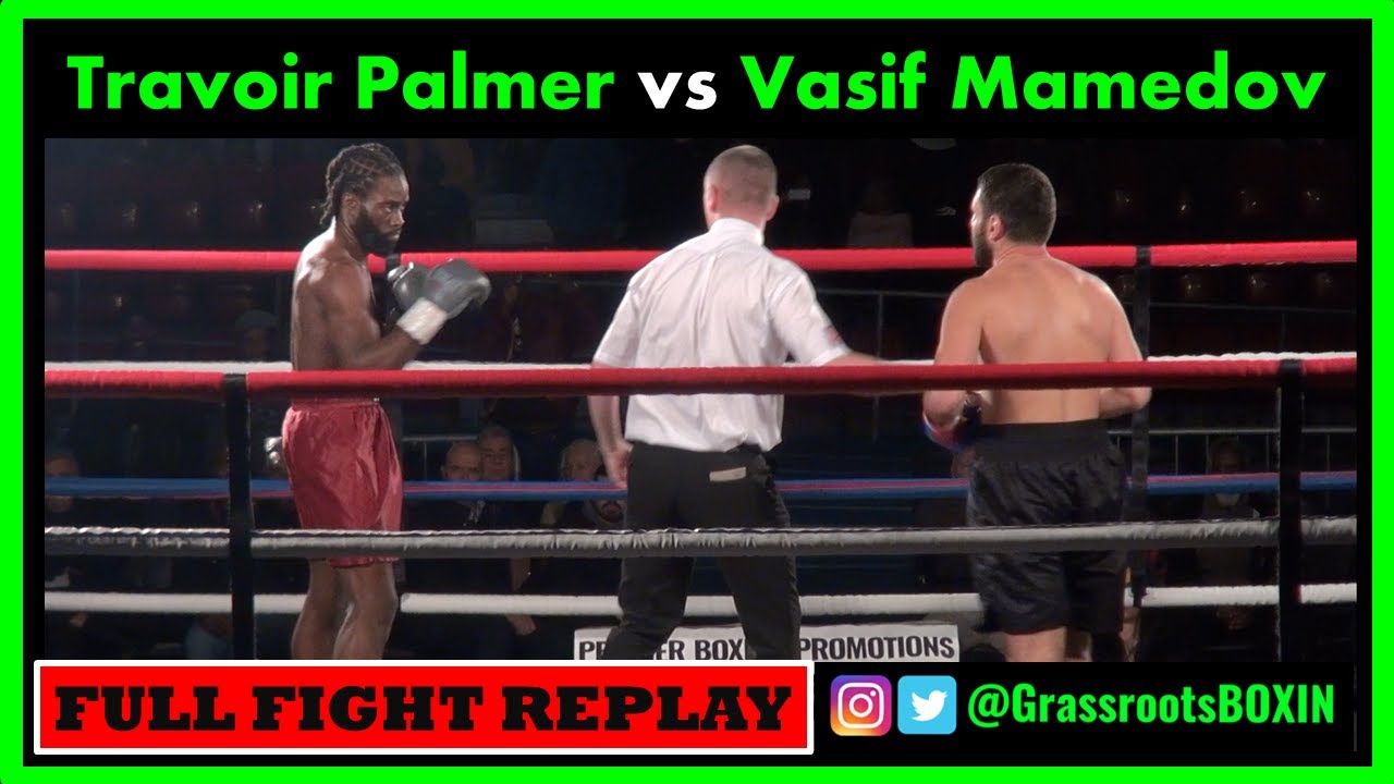 Travoir Palmer vs Vasif Mamedov - FULL FIGHT - Premier Boxing Promotions (19/11/22)