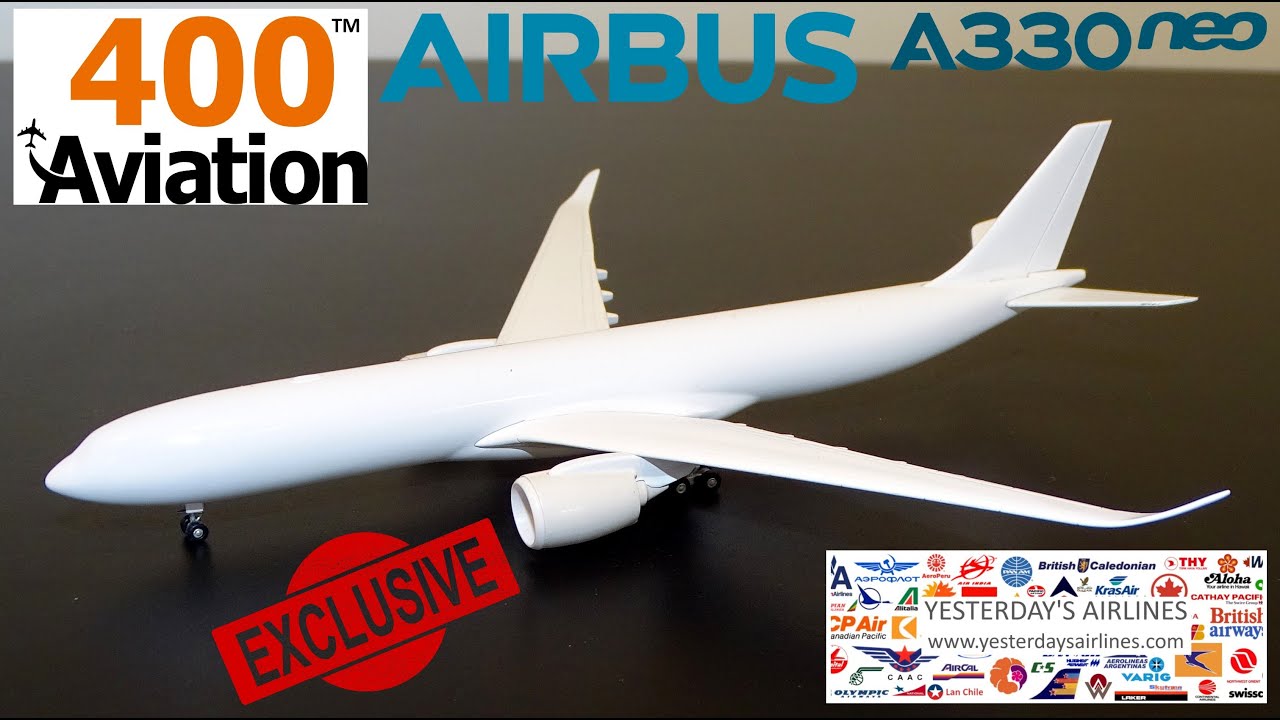 EXCLUSIVE: New Aviation400 Airbus A330-900NEO Mould Sample 1:400 Scale Review