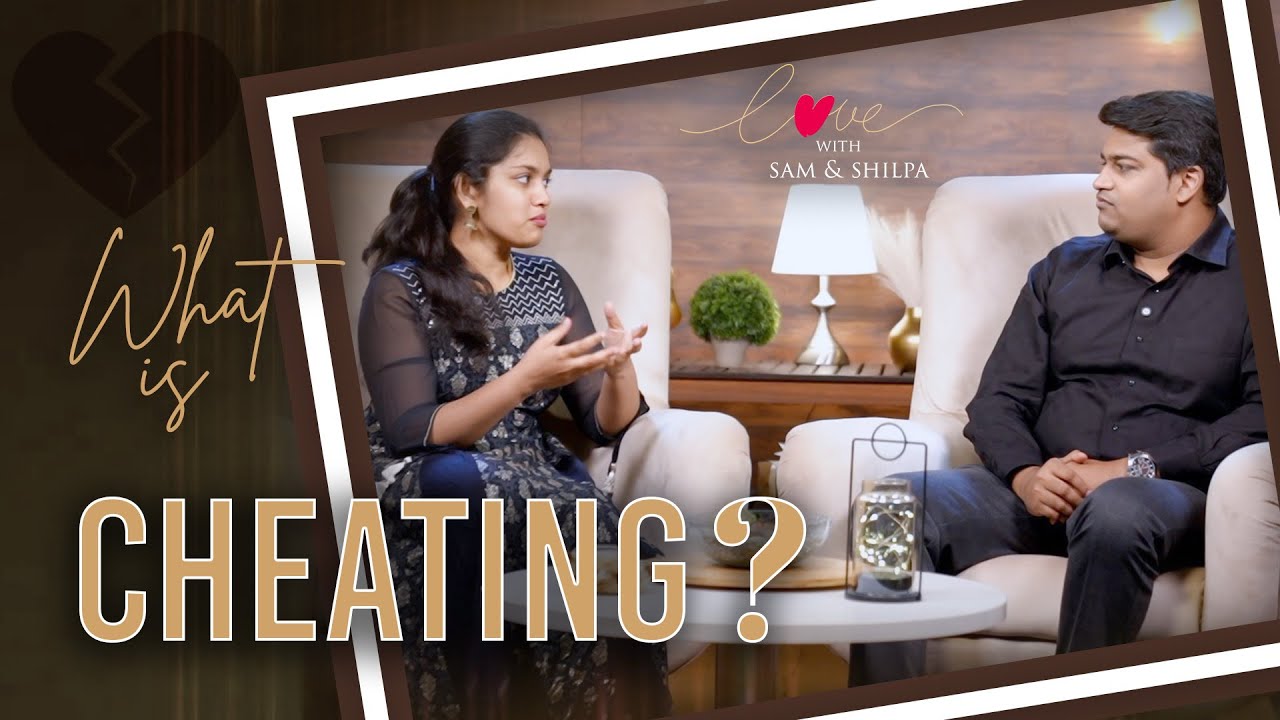 What Is Cheating? | Love | Samuel Dhinakaran | Dr. Shilpa Dhinakaran | Jesus Calls
