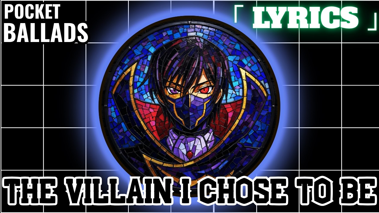 Pocket Ballads: Villain I chose to Be
