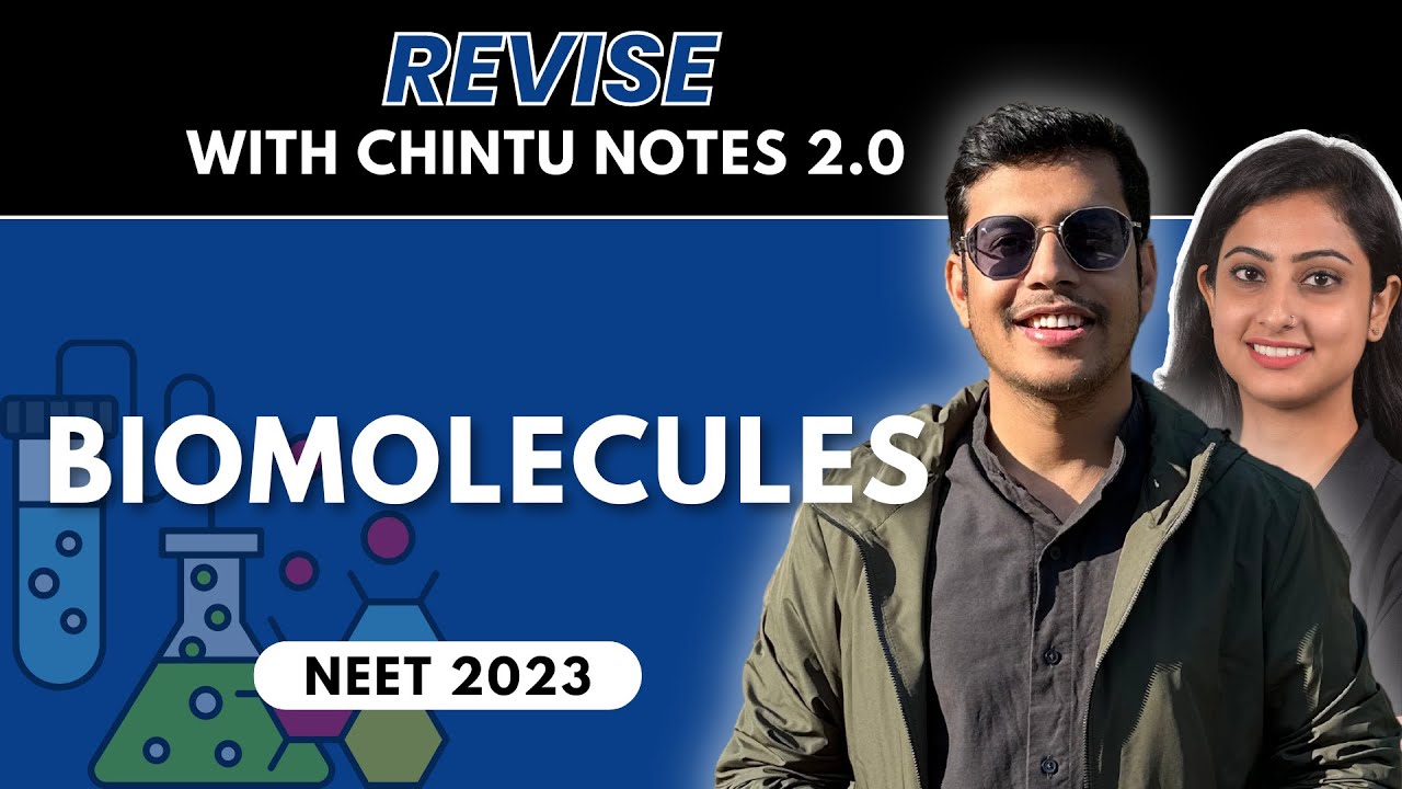 Biomolecules | Chintu Notes 2.0 | NEET 2024 | Dr. Anand Mani