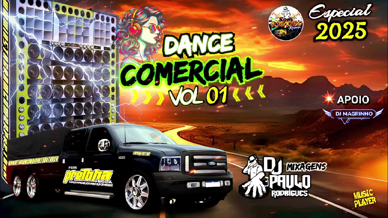 Set Remix DANCE COMERCIAL VOL 01 Especial 2K25 ☆DJ PAULO RODRIGUES☆ Exc.Músic Player CD's Automotivo