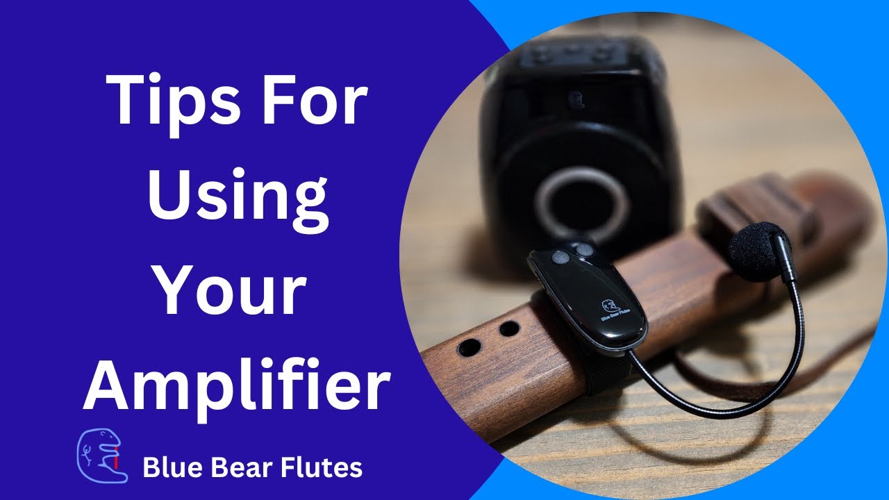 Native American Flute Amplifier Mic Placement and Echo - Blue Bear Flutes