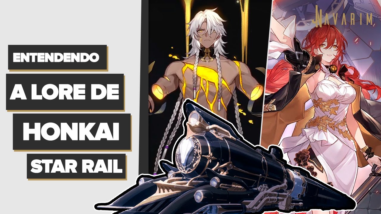 Tudo o que você precisa entender sobre a LORE de Honkai: Star Rail