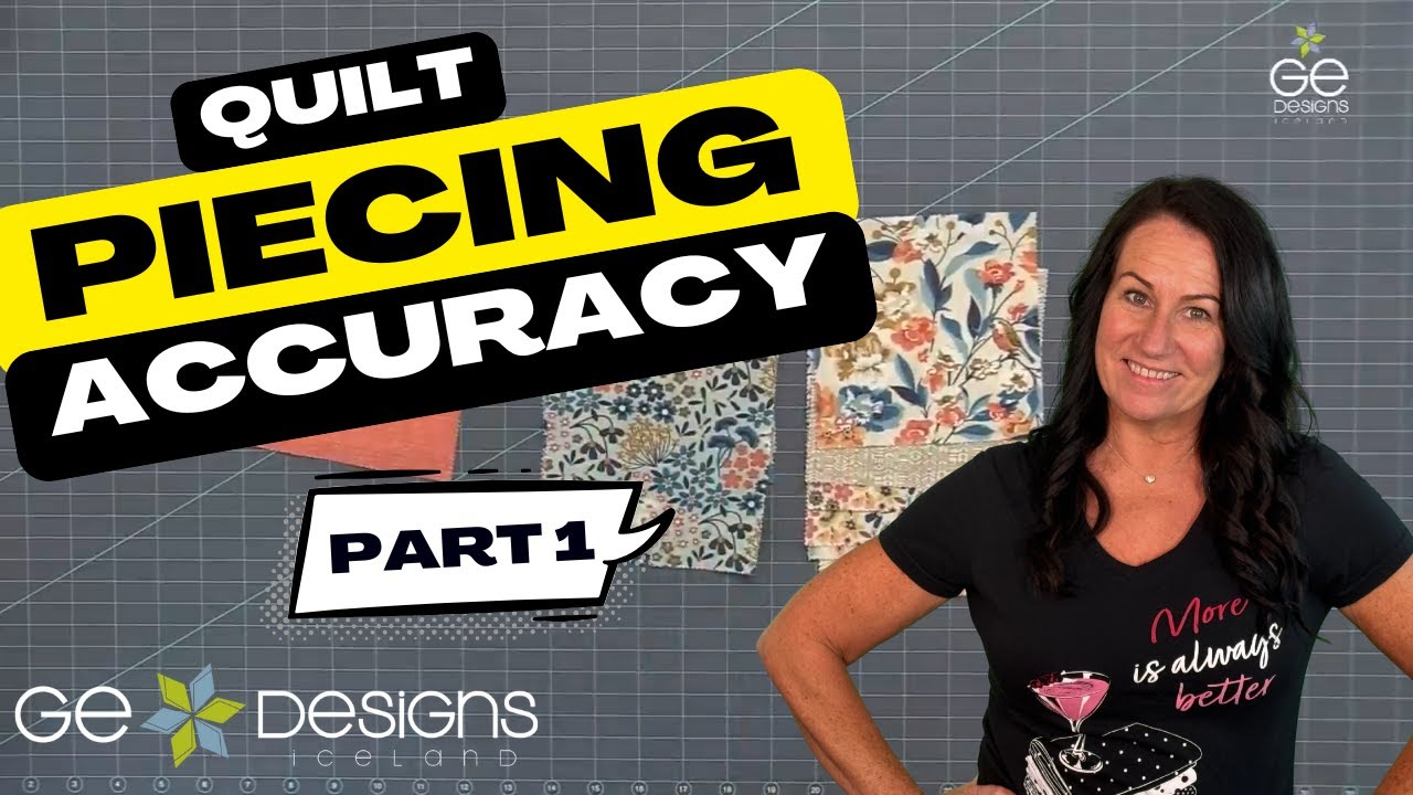 Quilt Piecing Accuracy Part 1
